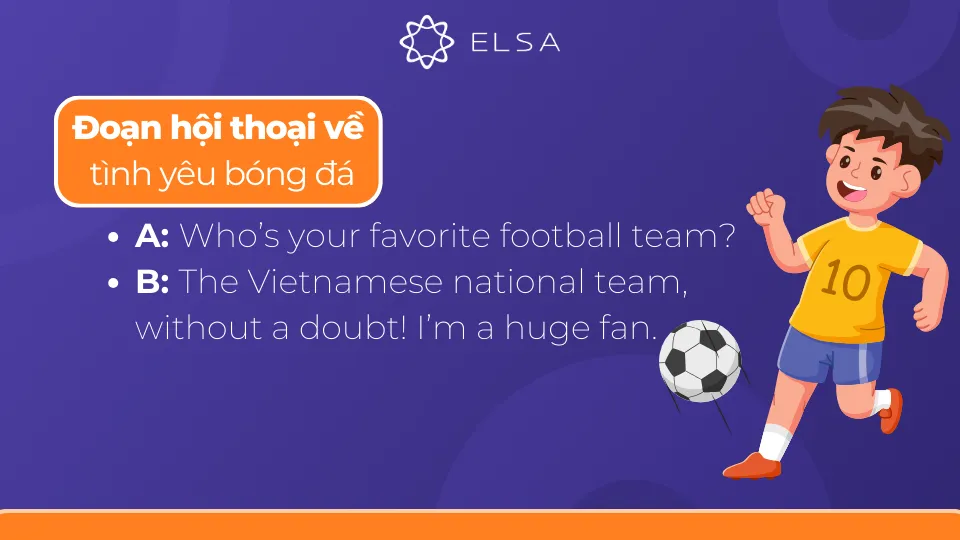 Hình ảnh những cổ động viên nhiệt tình cổ vũ cho đội bóng của mình, sử dụng tiếng Anh để thể hiện tình yêu với chơi đá bóng