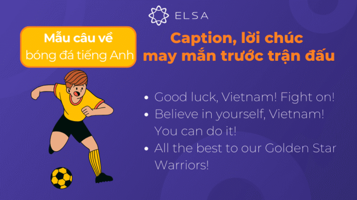 Cầu thủ ăn mừng bàn thắng, mẫu câu chúc may mắn khi đá bóng tiếng anh