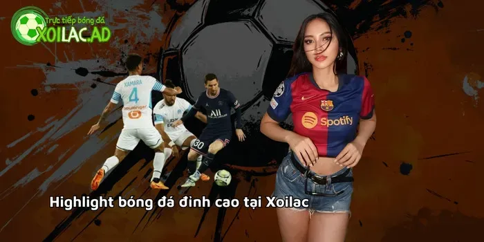 Highlight bóng đá đỉnh cao tại Soikeobonghomnay.com