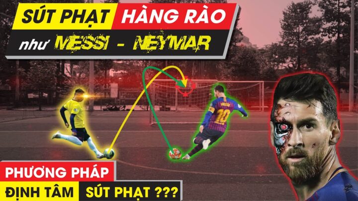 Kỹ Thuật Sút Phạt Hàng Rào Hiệu Quả Như Ronaldo Và Messi: Phân Tích Chuyên Sâu Kỹ Thuật Sút Phạt Hàng Rào Hiệu Quả Như Ronaldo Và Messi: Phân Tích Chuyên Sâu
