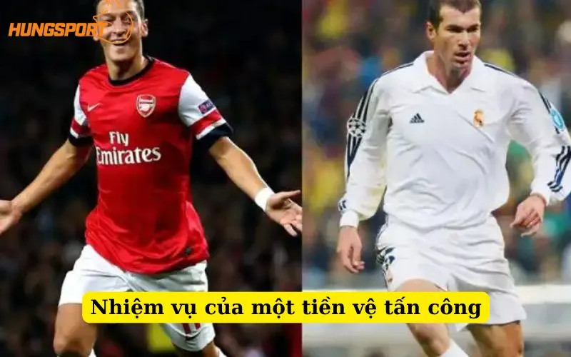 Nhiệm vụ của một tiền vệ tấn công